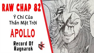 RAW CHAP MỚI 82. Ý Chí Của Thần Mặt Trời Apollo. Thần Linh Không Sinh Ra Đã Mạnh Mẽ.