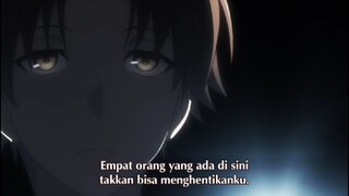 Kalian tidak akan bisa menghentikanku 🔥🔥 | Ayanokouji Kiyotaka