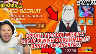 REDEEM GIFTCODE MINGGUAN DAN MENCOBA GACHA DI WISH RECUITMEN NEZU YANG BANYAK UNTUNGNYA DI MHA ROH