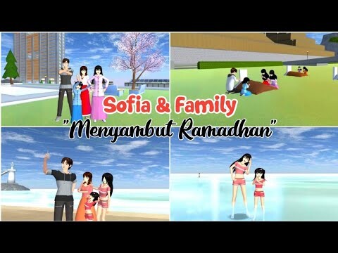 SOFIA & FAMILY | MENYAMBUT RAMADHAN | SAKURA SCHOOL SIMULATOR