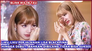 TERNYATA SEPERTI INI PERJUANGAN LISA UNTUK BISA DEBUT BARENG BLACKPINK! HATERS SEBUT TIDAK SUKSES!!