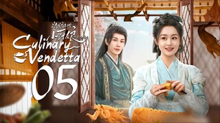 EP5 Culinary Vendetta - The Little Wife of the General S2 (2025)
