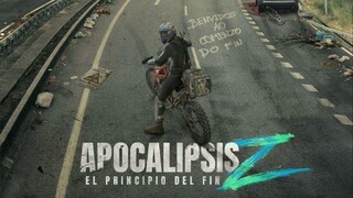 Apocalypse Z: The Beginning of the End | อะโพคาลิปซิส เซต้า: จุดเริ่มต้นของจุดจบ (2024) พากย์ไทย