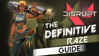 HOW TO PLAY RAZE | VALORANT | DISRUPT GAMING