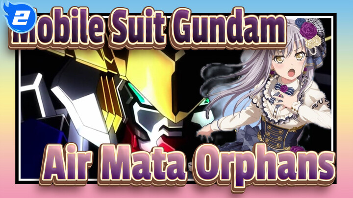 [Mobile Suit Gundam ORPHANS SI DARAH BESI]
Air Mata Orphans, Cover oleh Roselia_2