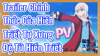 PV | Trailer Chính Thức Của Hiền Triết Tự Xưng Đệ Tử Hiền Triết