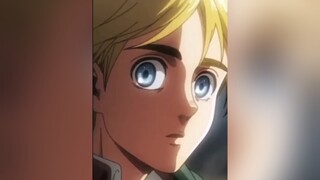 glow up?anime shingekinokyojin anime animeedit aot fyp arminarlert