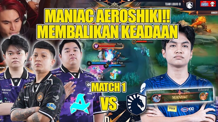 AERONSHIKI MANIAC!!! MEMBALIKAN KEADAAN!!! MATCH 1 BO 3 LIQUID ID VS AURORA M6 WORLD CHAMPIONS