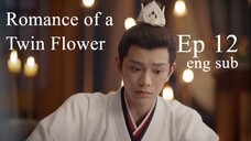 romance of a twin flower ep 12 eng sub.720p