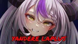 Laplus bật mode Yandere doạ viewer [Hololive Vietsub]