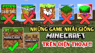 Những Tựa Game Nhái | GIỐNG MINECRAFT PE | Dành Cho Máy Yếu Trên Điện Thoại..!!