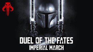 Star Wars: Duel of The Fates x Imperial March | EPIC MANDALORIAN VERSION