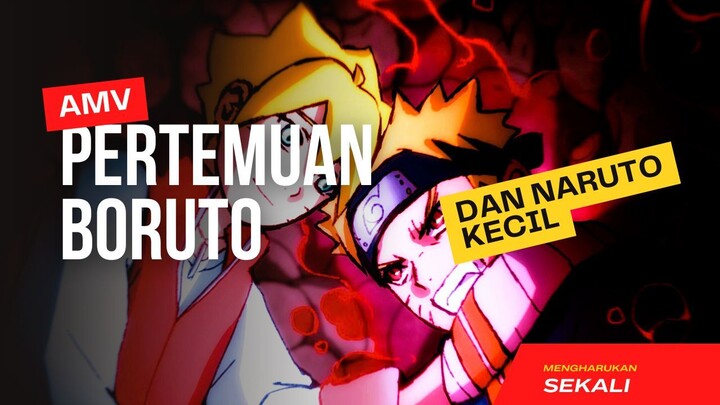 PERTEMUAN BORUTO DAN NARUTO KECIL