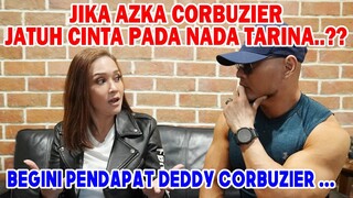 AZKA CORBUZIER DAN NADA TARINA SALING JATUH CINTA ?? TAK ADA LARANGAN DARI DEDDY CORBUZIER ??