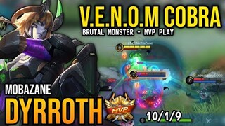 DYRROTH BEST BUILD 2022 | DYRROTH V.E.N.O.M COMBRA GAMEPLAY | MOBILE LEGENDS✓