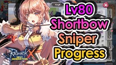 [ROX] My Shortbow Sniper Max Out The KR Server Level Too Early. Build Progress. | KingSpade