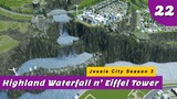 น้ำตกแสนสวยร่ำรวยหอไอเฟล | Cities: Skylines – Jessie City S3E22