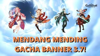 BINGUNG GACHA SIAPA DI BANNER 3.7??? BISA NONTON VIDEO INI!!! - Genshin Impact Indonesia