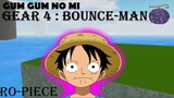 Ro-Piece| Gear 4 : Bounce-Man  |Gum/Gomu Devil Fruit |ROBLOX ONE PIECE GAME |Bapeboi