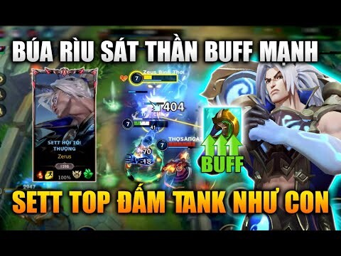 [LMHT Tốc Chiến] Sett Búa Rìu Sát Thần Buff Đấm Tank Như Con Là Đây