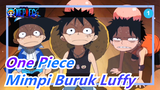 [One Piece] Mimpi Buruk Masa Kecil Luffy; Cinta Spesial Dari Garp_1