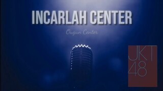 JKT48 - Incarlah Center / Ougon Center [Lyrics]