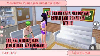 BEGINI CARA MENYULAP RUMAH REYOD JADI RUMAH MEWAH !!?? SEPERTI RUMAH BTS!!!