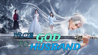 🇨🇳EP. 19 | From God to Husband (2024)