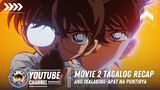 Detective Conan Movie 2 Tagalog Recap | DCPH Anime and Manga