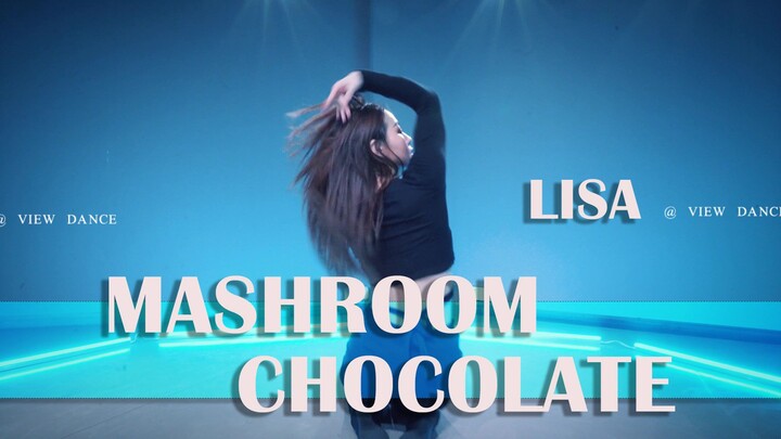 【长沙VIEW舞社】受不了！LISA《Mushroom chocolate》| 苗苗翻跳
