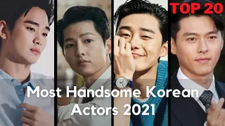 Top 20 Most Handsome Korean Actors 2021