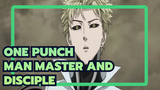 One Punch Man|Duel of the Master and Disciple (HD version)