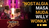 Review Film Wonka, Perjalanan Willy Wonka Bangun Pabrik Cokelat