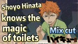 [Haikyuu!!]  Mix cut | Shoyo Hinata knows the magic of toilets