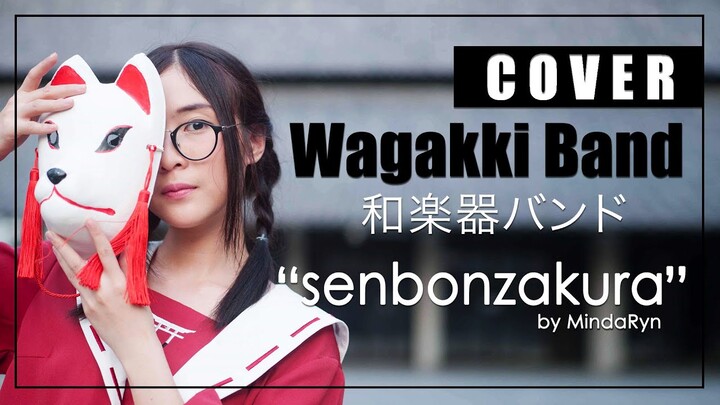 Senbonzakura - Wagakki/Hatsune Miku『千本桜/初音ミク』(cover by MindaRyn)