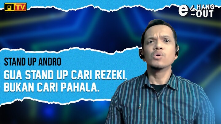Stand Up ANDRO | Gara - Gara Penghasilan, Dosen Ini Sekarang Jadi Galak | E-HANGOUT PUJASERA #EP05