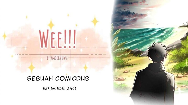 [COMIC DUB] Dimana Ketenangan Itu Bisa Dicari? - WEE!!! - Episode 250