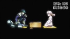 Hunter x Hunter episode 135  [ Dubbing Indonesia ]