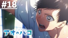 Blue Box - Tập 18 (Vietsub)【Toàn Senpaiアニメ】
