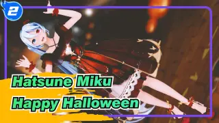 [Hatsune Miku MMD] Open The Door! Trick Or Treat! What A Greedy Ghost~ Happy Halloween_2