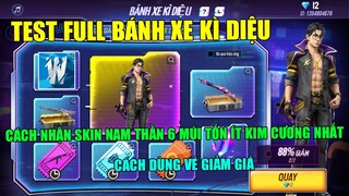 Test FULL Bánh Xe Kì Diệu - Cách Nhận Skin Nam Thần 6 Múi Giảm Giá Tốn Ít Kim Cương Nhất | Free Fire