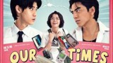 Our Times #Taiwanese Movie