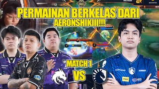 AERONSHIKI MENUNJUKAN TARINGNYA!!! KNOCKOUT STAGE BO 3 MATCH 1 LIQUID ID VS TEAM SPIRIT M6 WORLD !!!