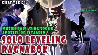 MUSUH BARU SUNG SOOHO APOSTEL OF ITTARIM | SOLO LEVELING RAGNAROK CHAPTER 21