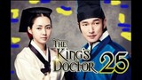 The King's Doctor Ep 25 Tagalog Dubbed