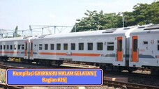 Kompilasi GAYABARU MALAM SELATAN [Bagian 26].