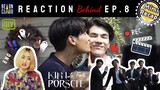 REACTION | Kinnporsche behind the Scene EP.8 (ENG) #kinnporschetheseries
