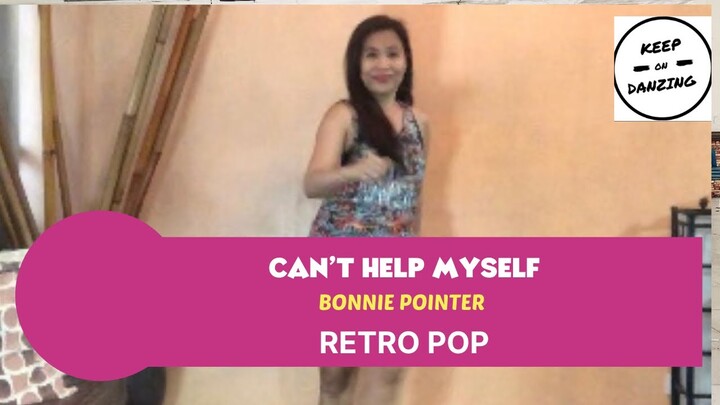 I CAN’T HELP MYSELF (SUGAR PIE, HONEY BUNCH) BY BONNIE POINTER |RETRO|ZUMBA GOLD| KEEP ON DANZING