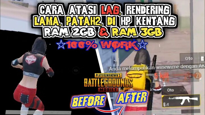 CARA ATASI LAG, RENDERING LAMA, PATAH - PATAH, FRAME DROP DI HP KENTANG Ram 2gb & 3gb | PUBG MOBILE