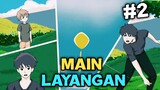 MAIN LAYANGAN #2 - animasi